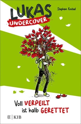 Abbildung von Knösel | Lukas Undercover - Voll verpeilt ist halb gerettet | 1. Auflage | 2022 | beck-shop.de
