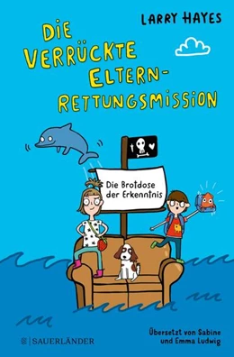 Abbildung von Hayes | Wie man ohne Eltern überlebt - Die galaktische Reise auf dem Piratenschiffsofa | 1. Auflage | 2022 | beck-shop.de