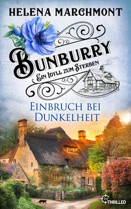 Abbildung von Marchmont | Bunburry - Einbruch bei Dunkelheit | 1. Auflage | 2022 | beck-shop.de