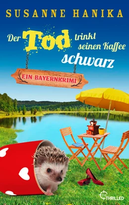 Abbildung von Hanika | Der Tod trinkt seinen Kaffee schwarz | 1. Auflage | 2022 | beck-shop.de