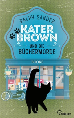 Abbildung von Sander | Kater Brown und die Büchermorde | 1. Auflage | 2022 | beck-shop.de