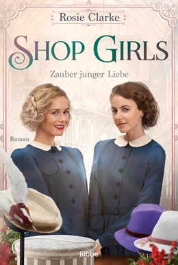 Abbildung von Clarke | Shop Girls - Zauber junger Liebe | 1. Auflage | 2023 | beck-shop.de