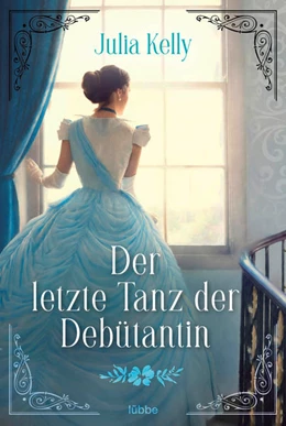 Abbildung von Kelly | Der letzte Tanz der Debütantin | 1. Auflage | 2022 | beck-shop.de