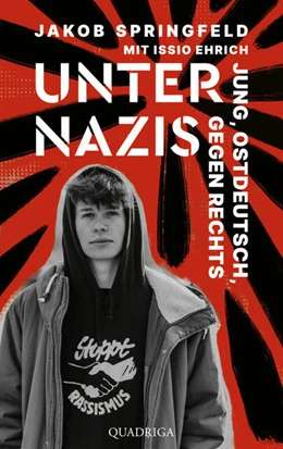 Abbildung von Springfeld | Unter Nazis. Jung, ostdeutsch, gegen Rechts | 1. Auflage | 2022 | beck-shop.de