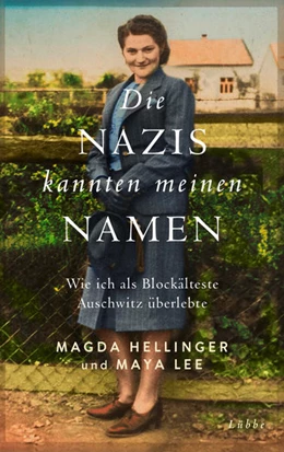 Abbildung von Hellinger / Lee | Die Nazis kannten meinen Namen | 1. Auflage | 2022 | beck-shop.de