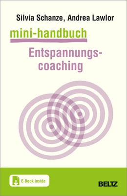 Abbildung von Schanze / Lawlor | Mini-Handbuch Entspannungscoaching | 1. Auflage | 2022 | beck-shop.de