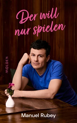 Abbildung von Rubey | Der will nur spielen | 1. Auflage | 2022 | beck-shop.de