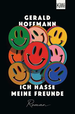 Abbildung von Hoffmann | Ich hasse meine Freunde | 1. Auflage | 2022 | beck-shop.de