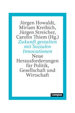 Abbildung von Howaldt / Kreibich | Zukunft gestalten mit Sozialen Innovationen | 1. Auflage | 2022 | beck-shop.de