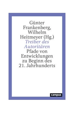 Abbildung von Frankenberg / Heitmeyer | Treiber des Autoritären | 1. Auflage | 2022 | beck-shop.de