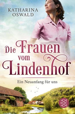 Abbildung von Oswald | Die Frauen vom Lindenhof - Ein Neuanfang für uns | 1. Auflage | 2023 | beck-shop.de