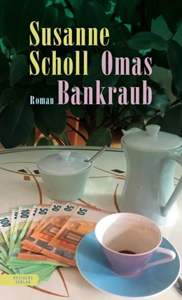 Abbildung von Scholl | Omas Bankraub | 1. Auflage | 2022 | beck-shop.de
