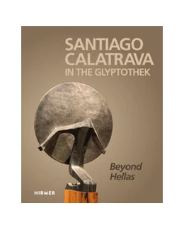 Abbildung von Carrillo de Albornoz / Knauß | Santiago Calatrava in the Glyptothek | 1. Auflage | 2022 | beck-shop.de