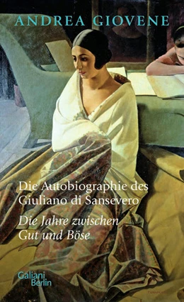 Abbildung von Giovene | Die Autobiographie des Giuliano di Sansevero | 1. Auflage | 2022 | beck-shop.de