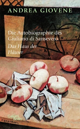 Abbildung von Giovene | Die Autobiographie des Giuliano di Sansevero | 1. Auflage | 2023 | beck-shop.de