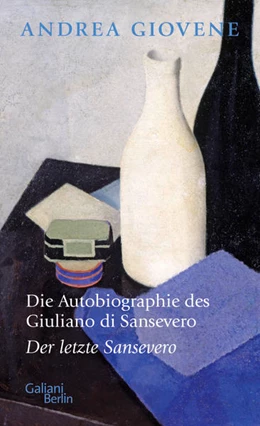 Abbildung von Giovene | Die Autobiographie des Giuliano di Sansevero | 1. Auflage | 2023 | beck-shop.de