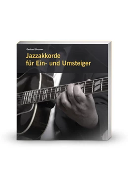 Abbildung von Brunner | Jazzakkorde für Ein- und Umsteiger | 1. Auflage | 2022 | beck-shop.de