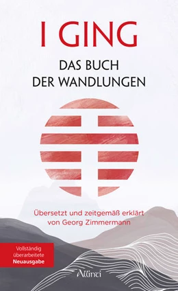 Abbildung von Zimmermann | I GING - Das Buch der Wandlungen | 1. Auflage | 2022 | beck-shop.de