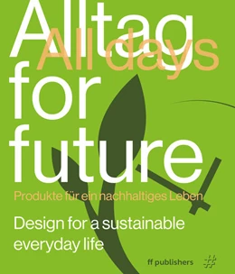 Abbildung von Uffelen | Alltag for Future - All Days for Future | 1. Auflage | 2022 | beck-shop.de