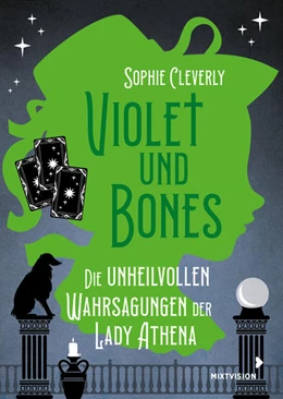 Abbildung von Cleverly | Violet und Bones Band 2 - Die unheilvollen Wahrsagungen der Lady Athena | 1. Auflage | 2022 | beck-shop.de