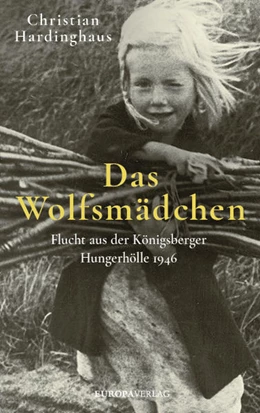 Abbildung von Hardinghaus | Das Wolfsmädchen | 1. Auflage | 2022 | beck-shop.de