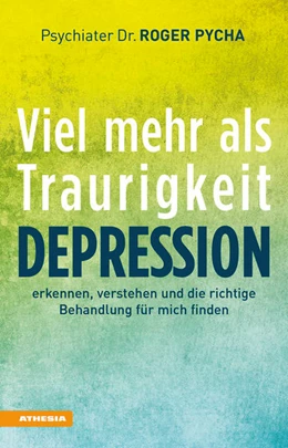 Abbildung von Pycha | Depression - viel mehr als Traurigkeit | 1. Auflage | 2022 | beck-shop.de