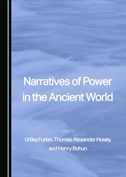 Abbildung von Furlan / Husøy | Narratives of Power in the Ancient World | 1. Auflage | 2022 | beck-shop.de