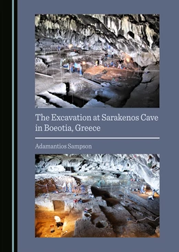 Abbildung von Sampson | The Excavation at Sarakenos Cave in Boeotia, Greece | 1. Auflage | 2022 | beck-shop.de