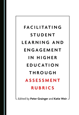 Abbildung von Grainger / Weir | Facilitating Student Learning and Engagement in Higher Education through Assessment Rubrics | 1. Auflage | 2022 | beck-shop.de