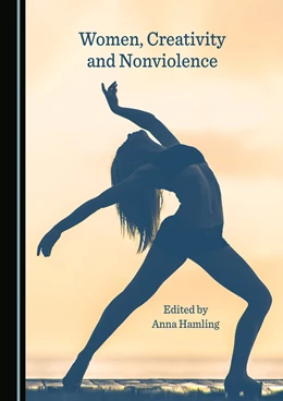 Abbildung von Hamling | Women, Creativity and Nonviolence | 1. Auflage | 2022 | beck-shop.de