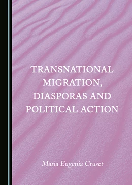 Abbildung von Cruset | Transnational Migration, Diasporas and Political Action | 1. Auflage | 2022 | beck-shop.de