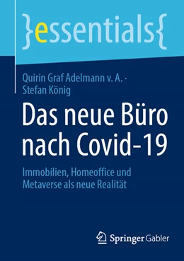 Abbildung von Graf Adelmann v. A. / König | Das neue Büro nach Covid-19 | 1. Auflage | 2022 | beck-shop.de