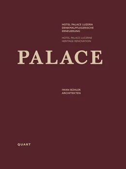 Abbildung von Bühler | Hotel Palace Luzern - Denkmalpflegerische Erneuerung | 1. Auflage | 2023 | beck-shop.de