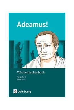 Abbildung von Rollwagen / Berchtold | Adeamus! - Ausgabe C - Latein als 2. Fremdsprache - Band 1-3 | 1. Auflage | 2022 | beck-shop.de