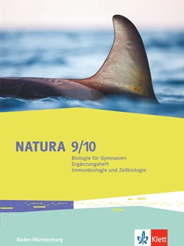 Abbildung von Natura Biologie 7-10. Ergänzungsheft Zelle und Immunbiologie Klassen 7-10. Ausgabe Baden-Württemberg | 1. Auflage | 2022 | beck-shop.de