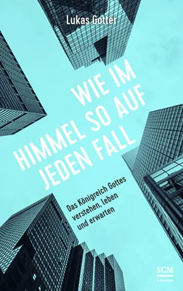 Abbildung von Gotter | Wie im Himmel so auf jeden Fall | 1. Auflage | 2022 | beck-shop.de