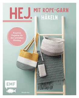 Abbildung von Nar | Hej. Mit Rope-Garn häkeln super easy | 1. Auflage | 2022 | beck-shop.de