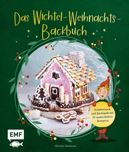 Abbildung von Kuhlmann | Das Wichtel-Weihnachts-Backbuch | 1. Auflage | 2022 | beck-shop.de