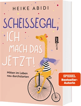 Abbildung von Abidi | Scheißegal, ich mach das jetzt! | 2. Auflage | 2022 | beck-shop.de