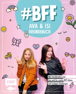 Abbildung von Alles Ava / Hey Isi | #BFF - Ava & Isi - Das Freundebuch der beliebten Social-Media-Stars | 1. Auflage | 2022 | beck-shop.de