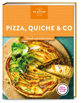 Abbildung von Oetker Verlag | Meine Lieblingsrezepte: Pizza, Quiche & Co. | 1. Auflage | 2022 | beck-shop.de