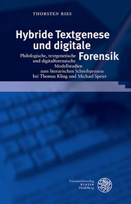 Abbildung von Ries | Hybride Textgenese und digitale Forensik | 1. Auflage | 2025 | beck-shop.de