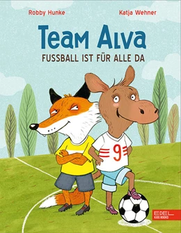 Abbildung von Hunke | Team Alva - Fußball ist für alle da | 1. Auflage | 2022 | beck-shop.de