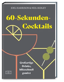 Abbildung von Harrison / Ridley | 60-Second Cocktails | 1. Auflage | 2022 | beck-shop.de