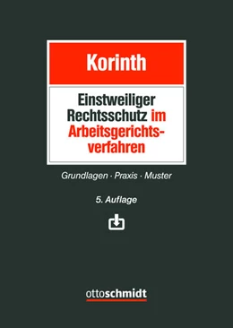 Abbildung von Korinth | Einstweiliger Rechtsschutz im Arbeitsgerichtsverfahren | 5. Auflage | 2022 | beck-shop.de