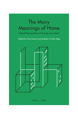 Abbildung von Kowal / Curyllo-Klag | The Many Meanings of Home | 1. Auflage | 2022 | beck-shop.de