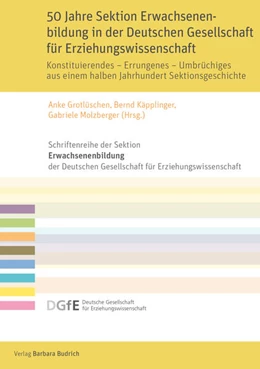 Abbildung von Grotlüschen / Käpplinger | 50 Jahre Sektion Erwachsenenbildung in der Deutschen Gesellschaft für Erziehungswissenschaft | 1. Auflage | 2022 | beck-shop.de