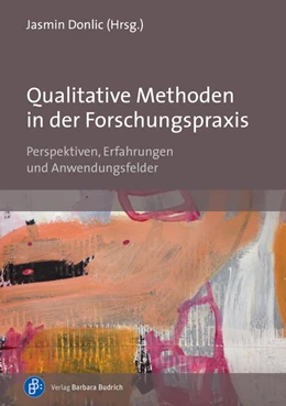 Abbildung von Donlic | Qualitative Methoden in der Forschungspraxis | 1. Auflage | 2023 | beck-shop.de