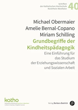 Abbildung von Obermaier / Bernal Copano | Grundbegriffe der Kindheitspädagogik | 1. Auflage | 2025 | 40 | beck-shop.de