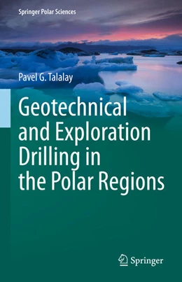 Abbildung von Talalay | Geotechnical and Exploration Drilling in the Polar Regions | 1. Auflage | 2023 | beck-shop.de